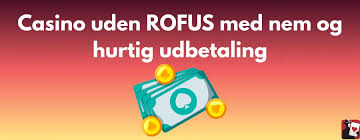 Online Casino Uden ROFUS Alt Du Behøver At Vide